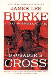 Book cover: Crusader's Cross, by James Lee Burke (preview)