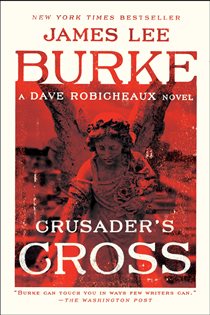 Book cover: Crusader's Cross, by James Lee Burke (preview)