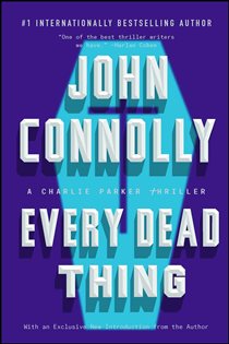 Book cover: Every Dead Thing, by John Connolly (preview)