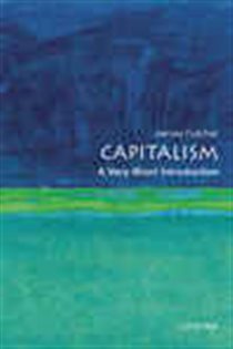 Book cover: Capitalism: A Very Short Introduction, by James Fulcher (preview)