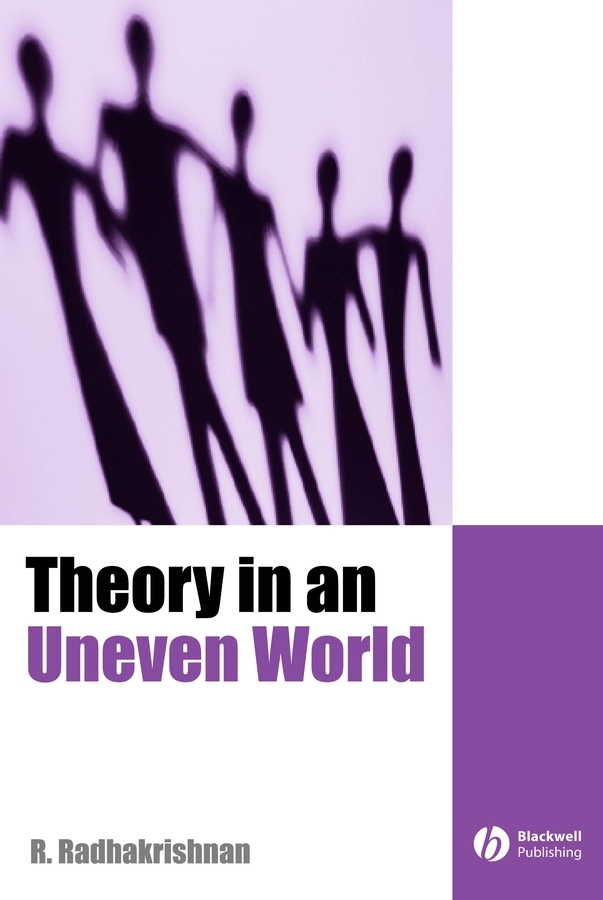 Theory in an Uneven World
