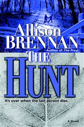 Book cover: The Hunt (Book 2 of Predator Trilogy) by Allison Brennan (preview)