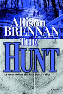 Book cover: The Hunt (Book 2 of Predator Trilogy) by Allison Brennan (preview)