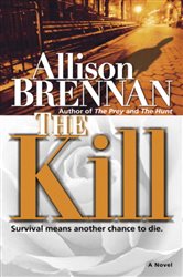 Book cover: The Kill (Book 3 of Predator Trilogy) by Allison Brennan (preview)
