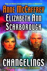 Book cover: Changelings (Book 1 of Twins of Petaybee) by Anne McCaffrey (preview)