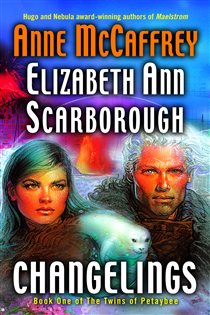 Book cover: Changelings (Book 1 of Twins of Petaybee) by Anne McCaffrey (preview)