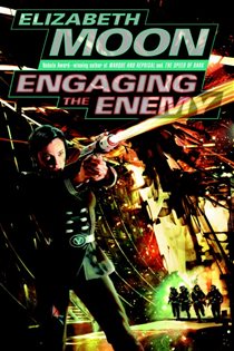 Book cover: Engaging the Enemy (Book 3 of Vatta's War) by Elizabeth Moon (preview)