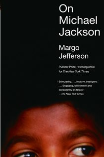 Book cover: On Michael Jackson, by Margo Jefferson (preview)