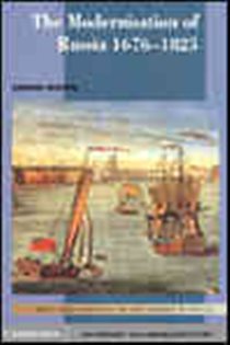 Book cover: The Modernisation of Russia, 1676–1825 (Book Series Number 15 of New Approaches to European History) by Simon Dixon (preview)