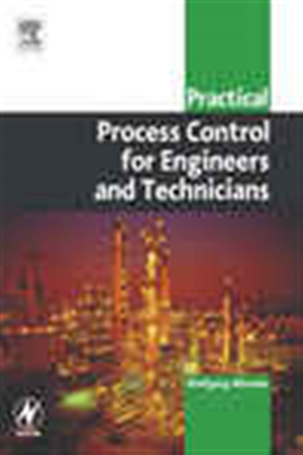Practical Process Control for Engineers and Technicians