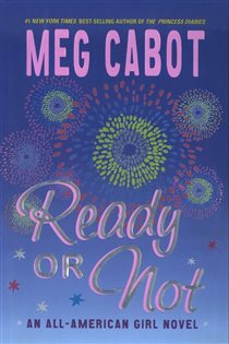 Book cover: Ready or Not (Book 2 of All-American Girl) by Meg Cabot (preview)