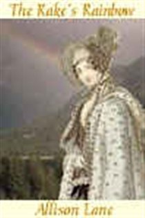 Book cover: The Rake's Rainbow, by Allison Lane (preview)