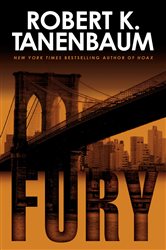 Book cover: Fury (Book 17 of A Butch Karp-Marlene Ciampi Thriller) by Robert K. Tanenbaum (preview)