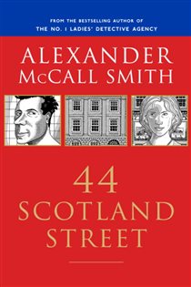 Book cover: 44 Scotland Street (Book 1 of 44 Scotland Street Series) by Alexander McCall Smith (preview)