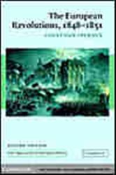 Book cover: The European Revolutions, 1848–1851 (Book Series Number 29 of New Approaches to European History) by Jonathan Sperber (preview)