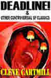 Deadline & Other Controversial Sf Classics by Cleve Cartmill (ebook)