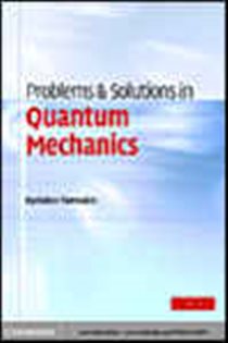 Book cover: Problems and Solutions in Quantum Mechanics, by Kyriakos Tamvakis (preview)