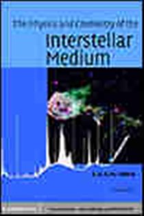 Book cover: The Physics and Chemistry of the Interstellar Medium, by A. G. G. M. Tielens (preview)