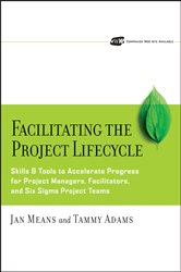 Book cover: Facilitating the Project Lifecycle, by Janet A. Means (preview)
