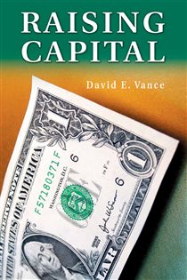 Book cover: Raising Capital, by David E. Vance (preview)