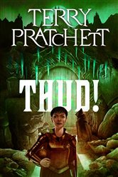 Book cover: Thud! (Book 7 of City Watch) by Terry Pratchett (preview)