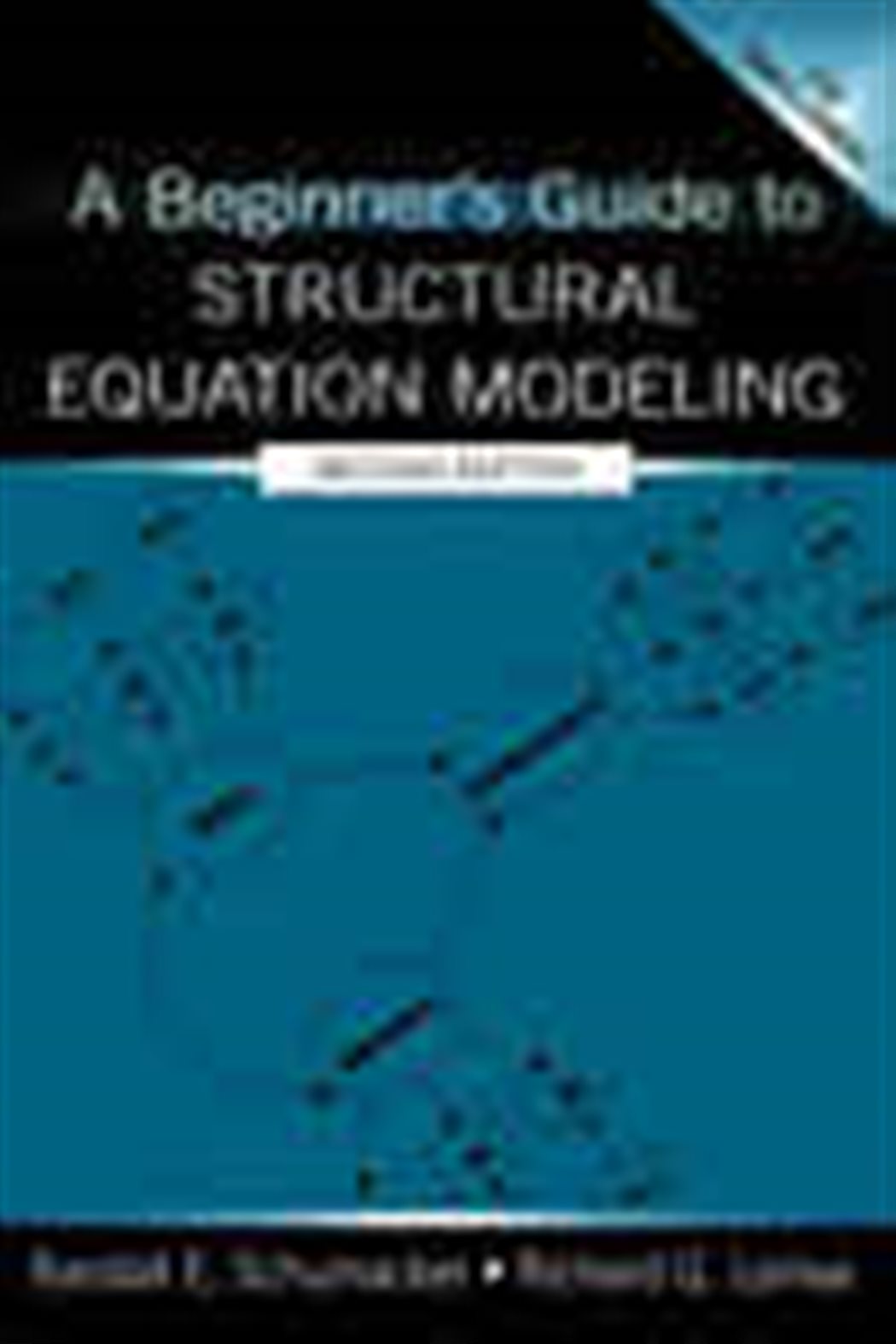 A Beginner's Guide to Structural Equation Modeling (2nd ed.)