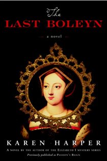 Book cover: The Last Boleyn, by Karen Harper (preview)