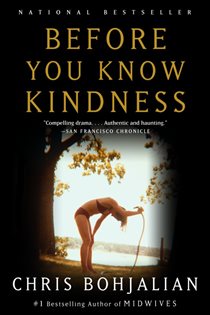 Book cover: Before You Know Kindness, by Chris Bohjalian (preview)