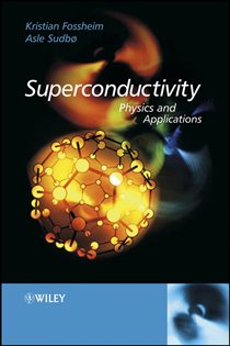 Book cover: Superconductivity, by Kristian Fossheim (preview)