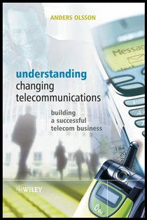 Book cover: Understanding Changing Telecommunications, by Anders Olsson (preview)