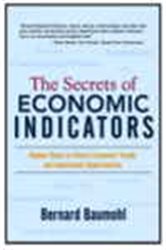 Book cover: The Secrets of Economic Indicators, by Bernard Baumohl (preview)