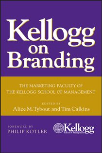 Book cover: Kellogg on Branding, edited by Alice M. Tybout (preview)