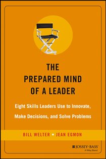 Book cover: The Prepared Mind of a Leader, by Bill Welter (preview)