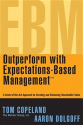 Book cover: Outperform with Expectations-Based Management, by Tom Copeland (preview)