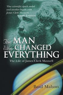 Book cover: The Man Who Changed Everything, by Basil Mahon (preview)
