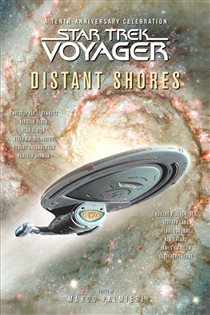 Book cover: Star Trek: Voyager: Distant Shores Anthology, edited by Marco Palmieri (preview)