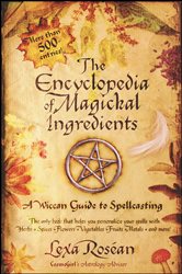 Book cover: The Encyclopedia of Magickal Ingredients, by Lexa Rosean (preview)