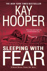 Book cover: Sleeping with Fear (Book 9 of Bishop/Special Crimes Unit) by Kay Hooper (preview)