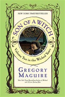 Book cover: Son of a Witch (Book 2 of Wicked Years) by Gregory Maguire (preview)