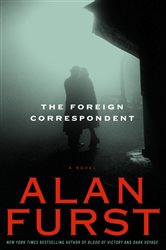 Book cover: The Foreign Correspondent, by Alan Furst (preview)