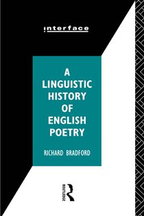 Book cover: A Linguistic History of English Poetry, by Richard Bradford (preview)