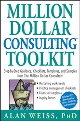 Book cover: Million Dollar Consulting Toolkit, by Alan Weiss (preview)
