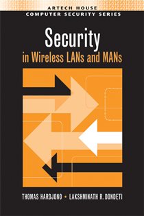 Book cover: Security in Wireless LANs and MANs, by Thomas Hardjono (preview)