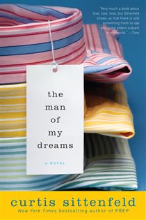 Book cover: The Man of My Dreams, by Curtis Sittenfeld (preview)