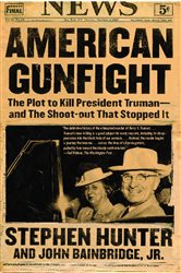 Book cover: American Gunfight, by Stephen Hunter (preview)