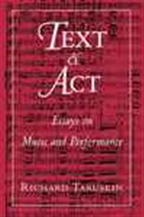 Book cover: Text and Act, by Richard Taruskin (preview)