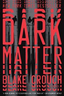 Book cover: Dark Matter, by Blake Crouch (preview)