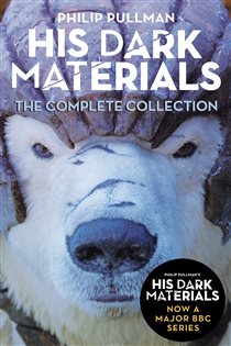 Book cover: His Dark Materials: The Complete Collection, by Philip Pullman (preview)