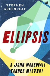 Book cover: Ellipsis (Book 14 of John Marshall Tanner Mysteries) by Stephen Greenleaf (preview)