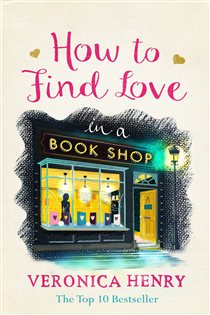 Book cover: How to Find Love in a Book Shop, by Veronica Henry (preview)